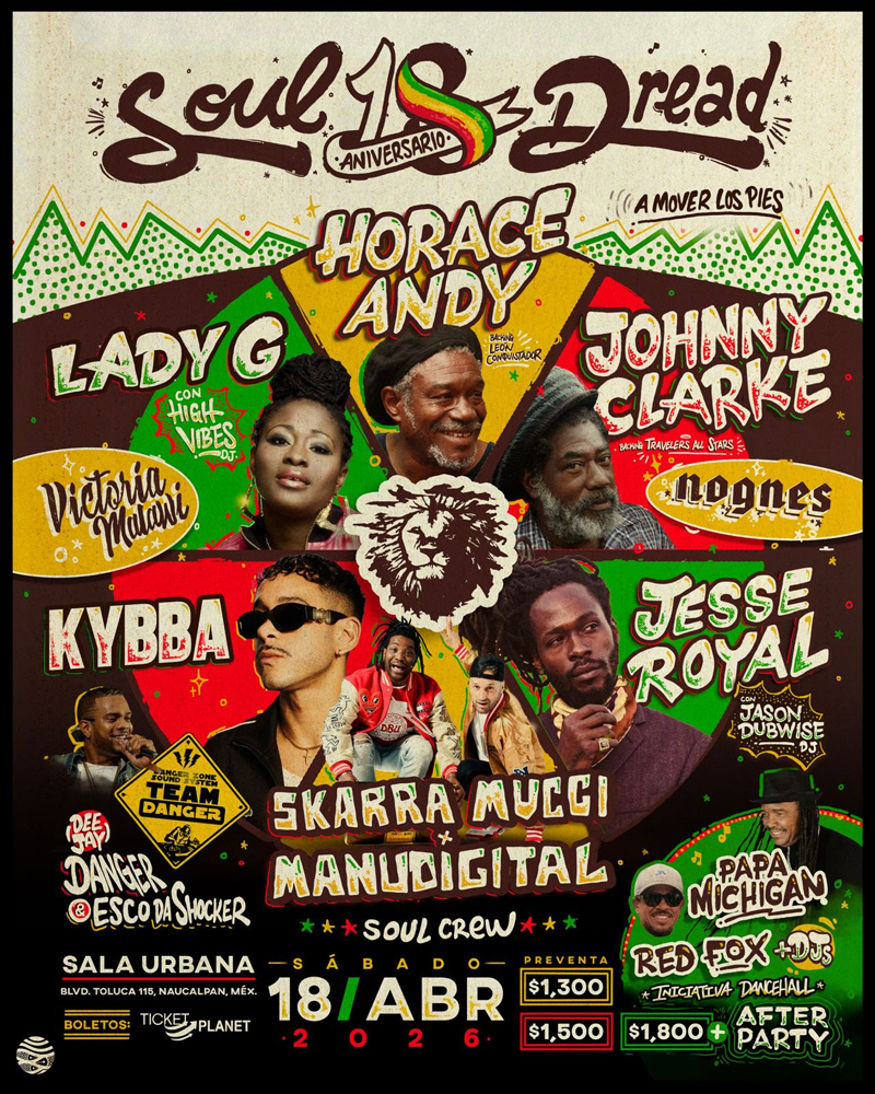 GRAN FIESTA REGGAE INTERNACIONAL SOUL DREAD: 18 AÑOS “A MOVER LOS PIES”